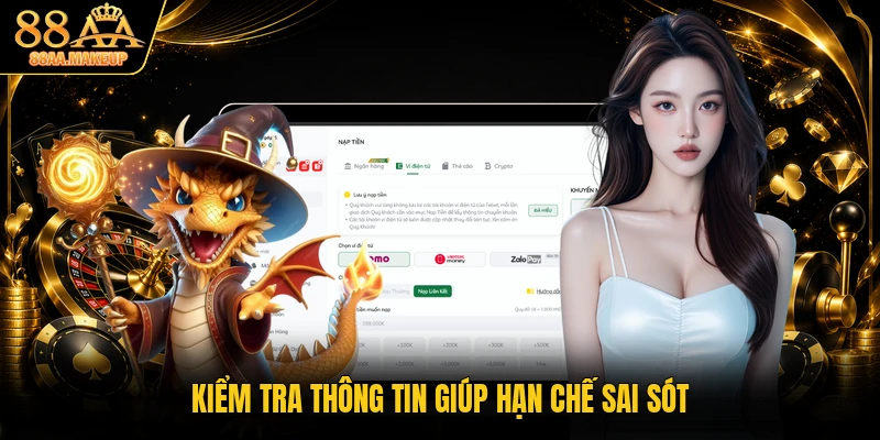 Kiểm tra thông tin giúp hạn chế sai sót