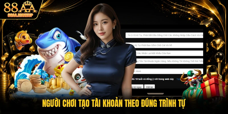Người chơi tạo tài khoản theo đúng trình tự